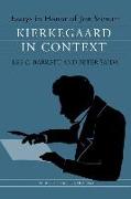 Kierkegaard in Context: Essays in Honor of Jon Stewart