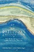 PATHWAYS OF RECONCILIATION