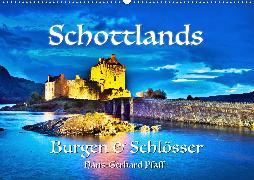 Schottlands Burgen und Schlösser (Wandkalender 2020 DIN A2 quer)