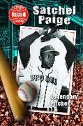 Satchel Paige: Legendary Pitcher