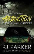 Abduction: The Minivan Murders