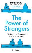 The Power of Strangers