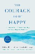 The Courage to Be Happy