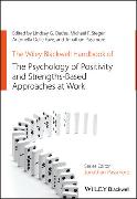 The Wiley Blackwell Handbook of the Psychology of Positivity and Strengths-Based Approaches at Work