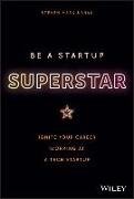 Be a Startup Superstar