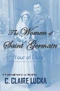 The Women of Saint Germain: Tour of Duty