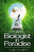 A Biologist in Paradise: Musings on Nature & Science