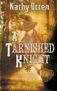 A Tarnished Knight