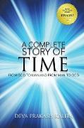 A Complete Story of Time