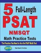 5 Full Length PSAT / NMSQT Math Practice Tests