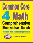 Common Core 4 Math Comprehensive Exercise Book