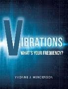 Vibrations: What's Your Frequency?