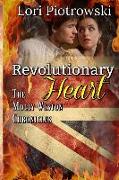 Revolutionary Heart: The Molly Weston Chronicles