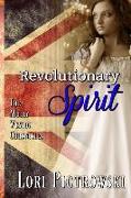 Revolutionary Spirit: The Molly Weston Chronicles