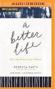 A Better Life: Slowing Down to Get Ahead