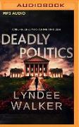 Deadly Politics: A Nichelle Clarke Crime Thriller