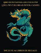 Libro de pintar para adultos en PDF (Libro de colorear de dragones)