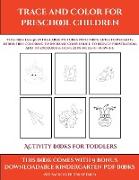 Activity Books for Toddlers (Trace and Color for preschool children)