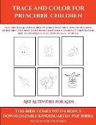 Art Activities for Kids (Trace and Color for preschool children)