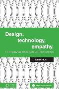 Design, Technology, Empathy: A Contemporary Issue in the Conception and Production of Artifacts