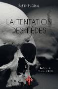 La Tentation des tièdes