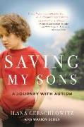 Saving My Sons: A Journey with Autism