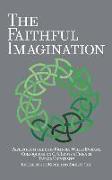 The Faithful Imagination