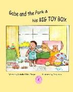 Gabe and the Park & his Big Toy Box: Learning Your Environment, Numbers, and Shapes