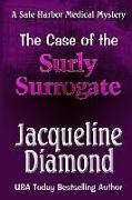 The Case of the Surly Surrogate