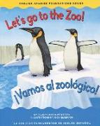 Let's Go to the Zoo/¡vamos Al Zoológico!