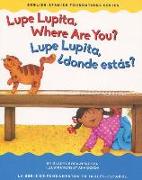 Lupe Lupita Where Are You?/Lupe Lupita, ¿dónde Estás?