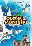Québec et Montréal (My Globetrotter Book)