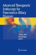 Advanced Therapeutic Endoscopy for Pancreatico-Biliary Diseases