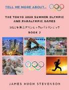 Tell me more about... The Tokyo 2020 Summer Olympic and Paralympic Games: 2020&#24180,&#26481,&#20140,&#12458,&#12522,&#12531,&#12500,&#12483,&#12463