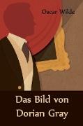 Das Bild von Dorian Gray: The Picture of Dorian Gray, German edition