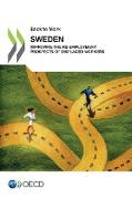 Back to Work Back to Work: Sweden: Improving the Re-employment Prospects of Displaced Workers