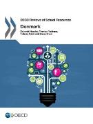 OECD Reviews of School Resources OECD Reviews of School Resources: Denmark 2016