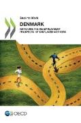Back to Work Back to Work: Denmark: Improving the Re-employment Prospects of Displaced Workers