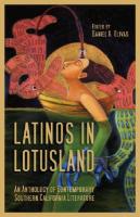 Latinos in Lotusland: An Anthology of Contemporary Southern California Literature