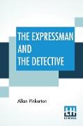 The Expressman And The Detective