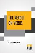 The Revolt On Venus