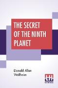 The Secret Of The Ninth Planet