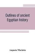 Outlines of ancient Egyptian history