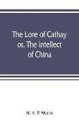 The lore of Cathay