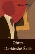 Obraz Doriánské Sedé: The Picture of Dorian Gray, Czech edition