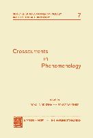 Crosscurrents in Phenomenology