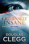 Criminally Insane: The Series: Books 1-3