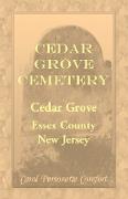 Cedar Grove Cemetery, Cedar Grove, Essex County, New Jersey