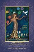 The Goddess You: Principles For Living In Soul Alignment