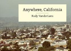 Anywhere, California